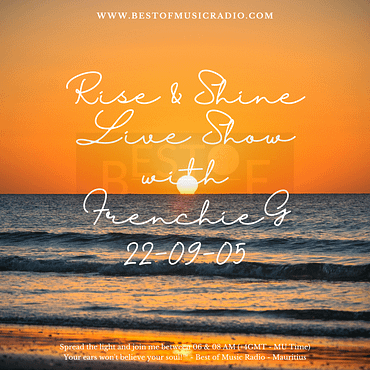 2022-09-05 - Rise & Shine Live Show Playlist